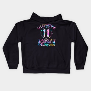 Years of Being Awesome 11 Years Old 11th Birthday Tie Dye Kids Hoodie